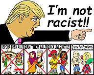 Click image for larger version

Name:	trump_not_a_racist_2884085.jpg
Views:	0
Size:	127.4 KB
ID:	1421443